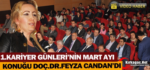 KARİYER GÜNLERİ'NİN MART AYI KONUĞU FEYZA CANDAN'DI