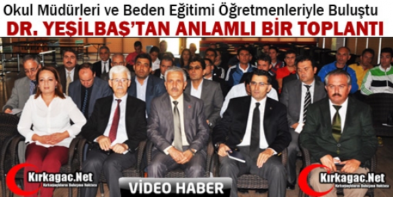 KAYMAKAM YEŞİLBAŞ’TAN ANLAMLI TOPLANTI(VİDEO)