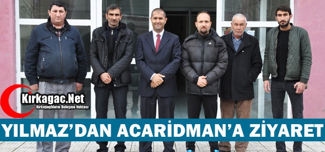 KAYMAKAM YILMAZ'DAN ACARİDMAN'A ZİYARET