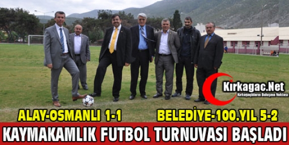  FUTBOL TURNUVASI BAŞLADI