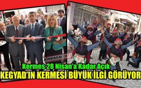 KEGYAD'IN KERMESİNE BÜYÜK İLGİ