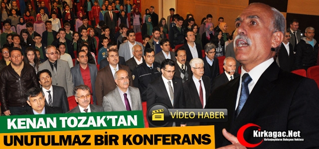 KENAN TOZAK'TAN UNUTULMAZ BİR KONFERANS(VİDEO) 