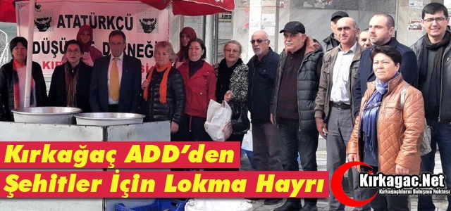 KIRKAĞAÇ ADD’DEN ŞEHİTLER İÇİN LOKMA HAYRI