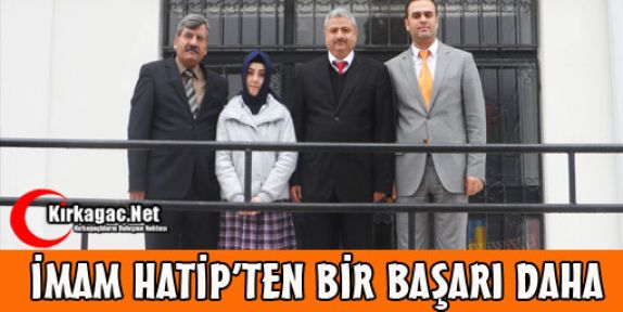 KIRKAĞAÇ ANADOLU İMAM HATİP LİSESİNDEN BİR BAŞARI DAHA