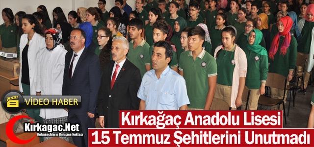 KIRKAĞAÇ ANADOLU LİSESİ 15 TEMMUZ ŞEHİTLERİNİ UNUTMADI(VİDEO)