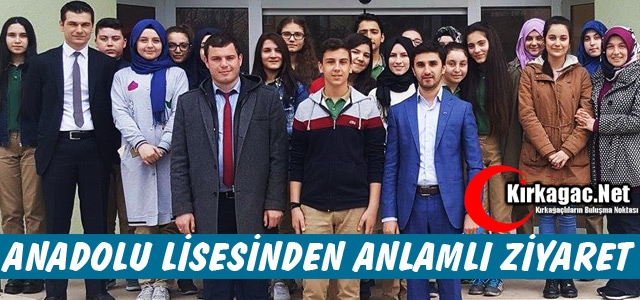 KIRKAĞAÇ ANADOLU LİSESİNDEN ANLAMLI ZİYARET