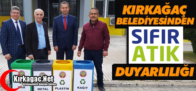 KIRKAĞAÇ BELEDİYESİ'NDEN “SIFIR ATIK“ DUYARLILIĞI 