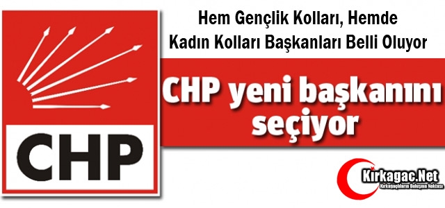 KIRKAĞAÇ CHP’DE SEÇİM HEYECANI