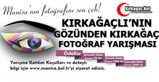 KIRKAĞAÇ FOTOĞRAF YARIŞMASI