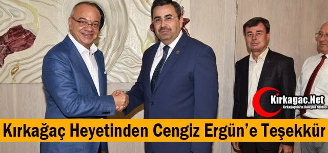 KIRKAĞAÇ HEYETİNDEN “CENGİZ ERGÜN'E“ TEŞEKKÜR