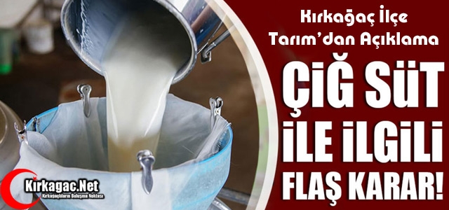 KIRKAĞAÇ İLÇE TARIM'DAN FLAŞ AÇIKLAMA