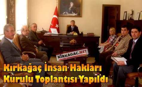 Kırkağaç İnsan Hakları Kurulu Toplandı