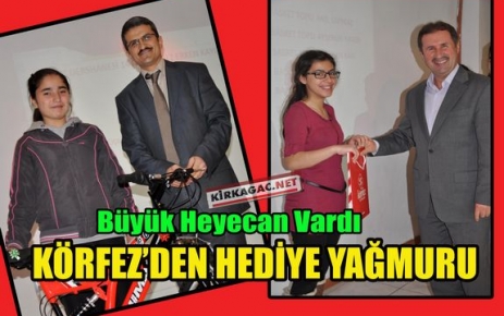 KIRKAĞAÇ KÖRFEZ'DEN HEDİYE YAĞMURU