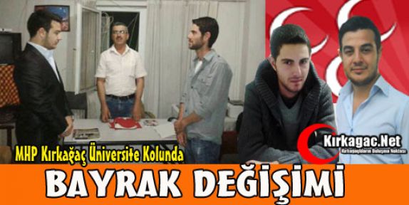 KIRKAĞAÇ MHP'DE BAYRAK DEĞİŞİMİ