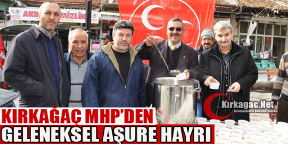 KIRKAĞAÇ MHP'DEN AŞURE HAYRI