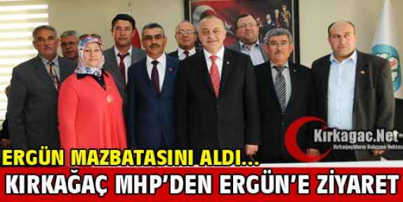KIRKAĞAÇ MHP'DEN ERGÜN'E ZİYARET