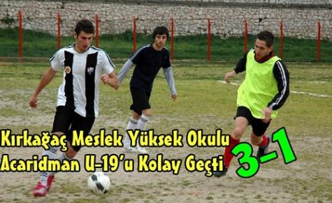 Kırkağaç MYO,Acar'ı Rahat Geçti 3-1