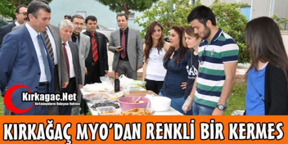 KIRKAĞAÇ MYO'DAN RENKLİ KERMES