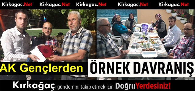 KIRKAĞAÇLI AK GENÇLERDEN ÖRNEK DAVRANIŞ