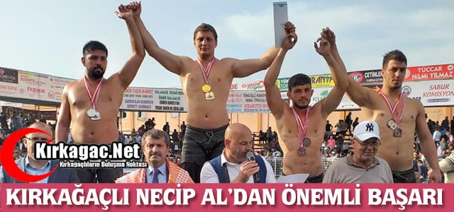 KIRKAĞAÇLI GÜREŞÇİ NECİP AL’DAN ÖNEMLİ BAŞARI