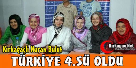 KIRKAĞAÇLI NURAN BULUT TÜRKİYE 4.SÜ OLDU