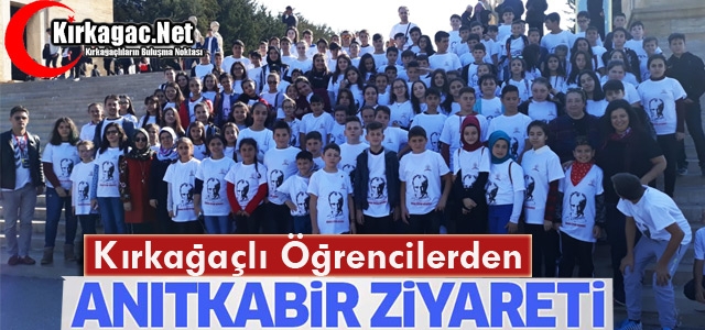 KIRKAĞAÇLI ÖĞRENCİLER ANITKABİR’DE