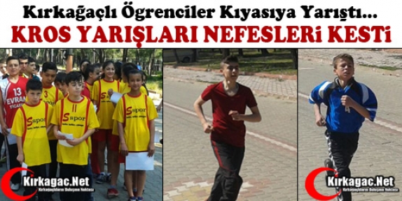 KIRKAĞAÇLI ÖĞRENCİLER KROSTA KIYASIYA YARIŞTI