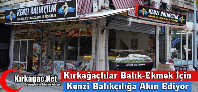 KIRKAĞAÇLILAR KENZİ BALIKÇILIK’A AKIN EDİYOR 