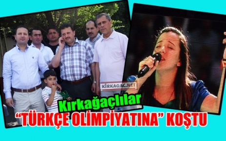 KIRKAĞAÇLILAR TÜRKÇE OLİMPİYATLARINA KOŞTU