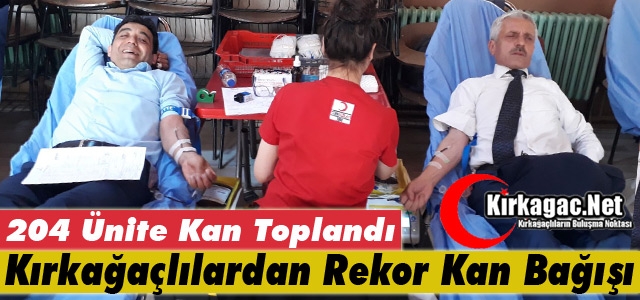 KIRKAĞAÇLILARDAN REKOR KAN BAĞIŞI