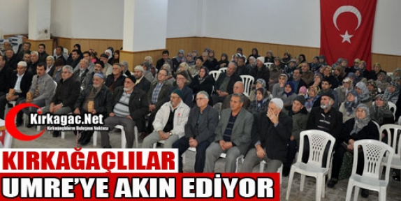 KIRKAĞAÇLILAR'DAN UMRE'YE BÜYÜK İLGİ