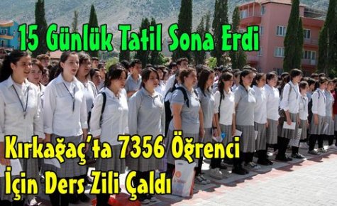 Kırkağaç'ta 7356 Öğrenci İçin Ders Zili Çaldı