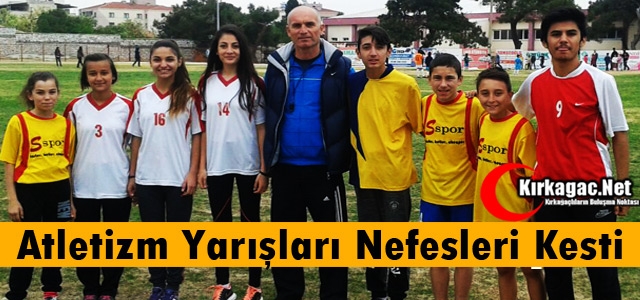 KIRKAĞAÇ'TA ATLETİZM YARIŞLARI NEFESLERİ KESTİ