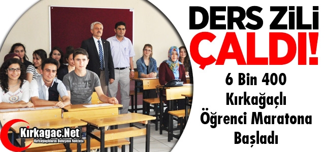 KIRKAĞAÇ’TA DERS ZİLİ ÇALDI