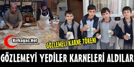 KIRKAĞAÇ'TA GÖZLEMELİ KARNE TÖRENİ