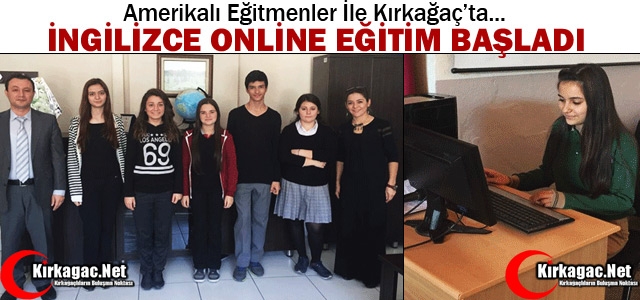 KIRKAĞAÇ'TA İNGİLİZCE ONLİNE EĞİTİM BAŞLADI