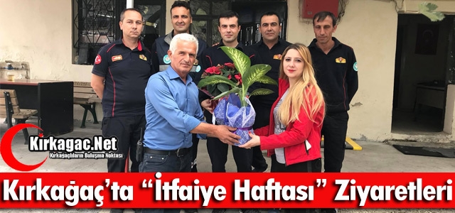 KIRKAĞAÇ'TA “İTFAİYE HAFTASI“ ZİYARETLERİ