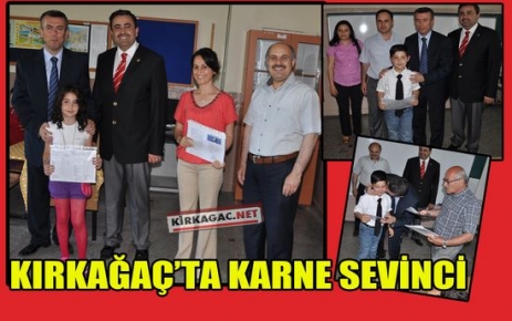 KIRKAĞAÇ’TA KARNE SEVİNCİ