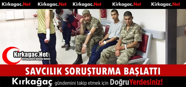 KIRKAĞAÇ'TA OLAY İLE İLGİLİ SAVCILIK SORUŞTURMA BAŞLATTI