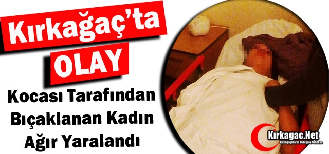 KIRKAĞAÇ’TA OLAY..BIÇAKLAR KONUŞTU