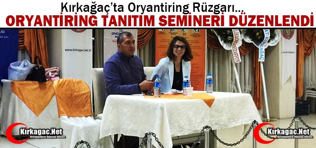 KIRKAĞAÇ’TA ORYANTİRİNG RÜZGARI