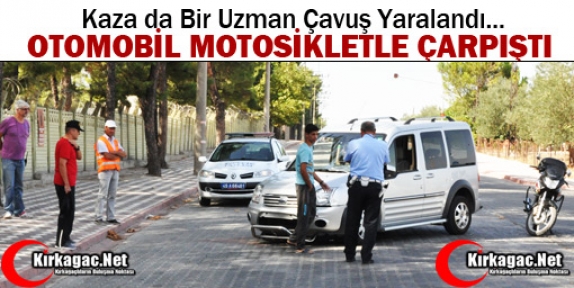 KIRKAĞAÇ’TA OTOMOBİL MOTOSİKLETLE ÇARPIŞTI