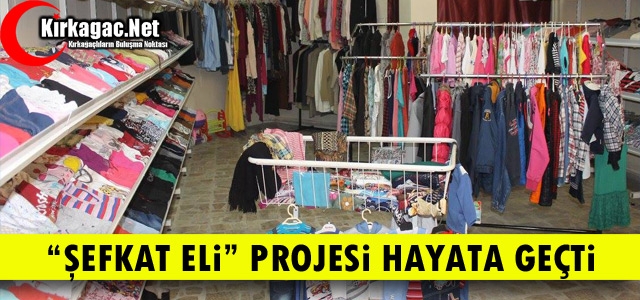 KIRKAĞAÇ'TA “ŞEFKAT ELİ“ PROJESİ HAYATA GEÇTİ