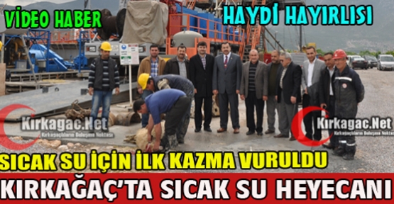 KIRKAĞAÇ'TA SICAK SU HEYECANI(VİDEO)