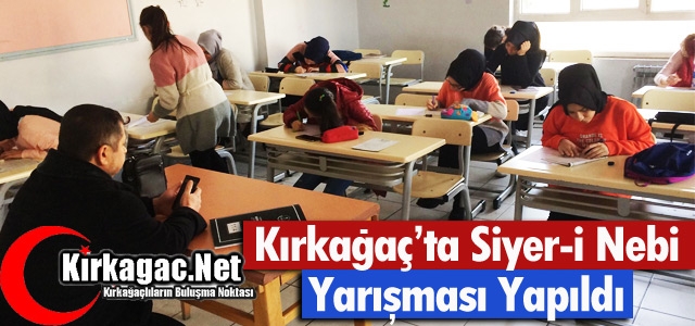 KIRKAĞAÇ’TA SİYER-İ NEBİ YARIŞMASI YAPILDI