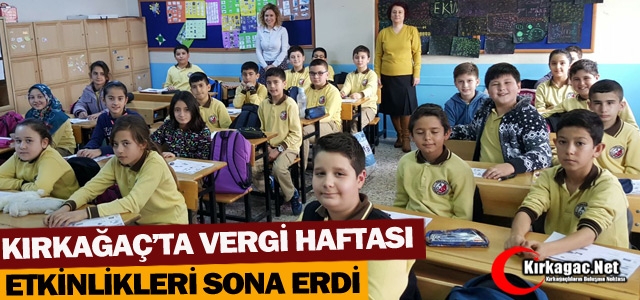 KIRKAĞAÇ’TA VERGİ HAFTASI KUTLAMALARI SONA ERDİ