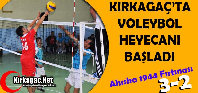 KIRKAĞAÇ’TA VOLEYBOL TURNUVASI HEYECANI BAŞLADI