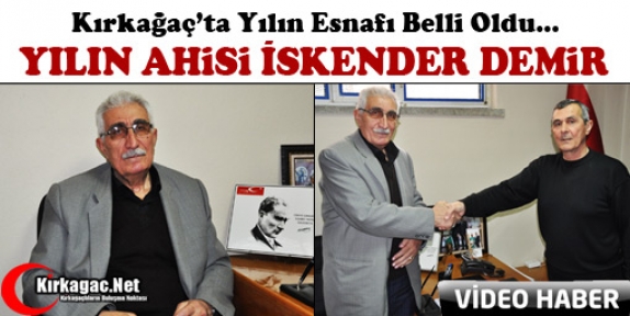 KIRKAĞAÇ’TA YILIN AHİSİ İSKENDER DEMİR(VİDEO)