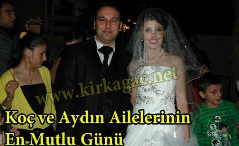 Koç ve Aydın Ailelerinin Mutlu Günü