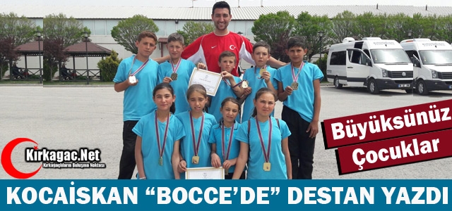 KOCAİSKAN “BOCCE’DE” DESTAN YAZDI